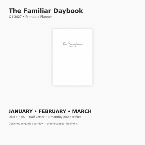 The Familiar Daybook Q1 2027 printable planner and journal for January through March, with A5 and US Letter print formats.
